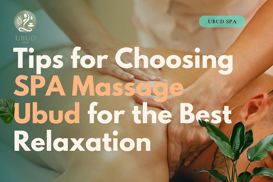 spa massage ubud, spa treatment in ubud, ubud bali spa, spa in ubud, spa experience in ubud, ubud spa, spa massage in ubud,