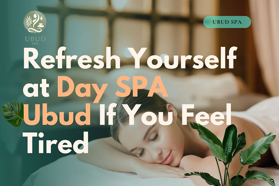 day spa ubud, spa in ubud, ubud spa, ubud spa therapist, Balinese massage, traditional balinese spa, massage therapy, spa bali ubud, traditional massage, spa experience in ubud,
