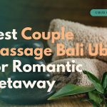 couple massage bali ubud, massage bali ubud, balinese massage, spa in ubud, balinese couple massage, massage experience in ubud, ubud spa, couple massage in ubud,