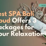 best spa bali ubud, spa packages in ubud, ubud spa, ubud spa packages, ubud spa signature massage, ubud day spa, synchronicity massage, day spa in ubud, flow relaxation massage, spa in ubud,
